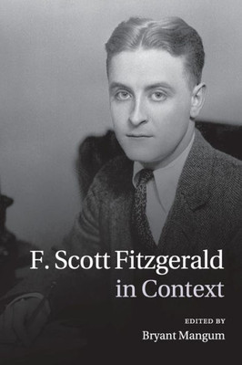 F. Scott Fitzgerald In Context (Literature In Context)