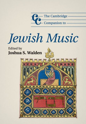 The Cambridge Companion To Jewish Music (Cambridge Companions To Music)