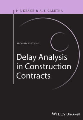 Delay Analysis In Construction Contracts