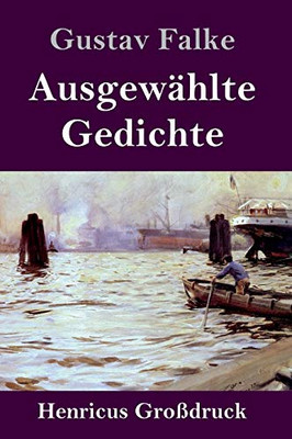 Ausgewählte Gedichte (Großdruck) (German Edition)