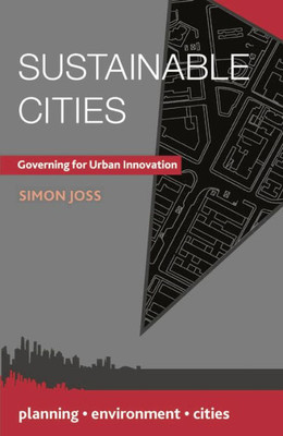 Sustainable Cities Governing For Urban Innovation 2015