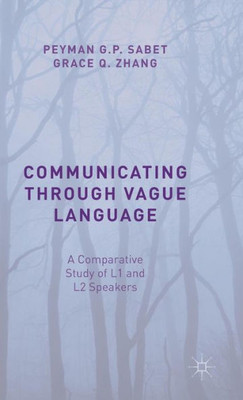 Communicating Through Vague Language: A Comparative Study Of L1 And L2 Speakers