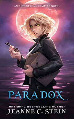 Paradox (An Anna Strong Vampire Novel Book 10) (10) (Anna Strong Vampire Chronicles)