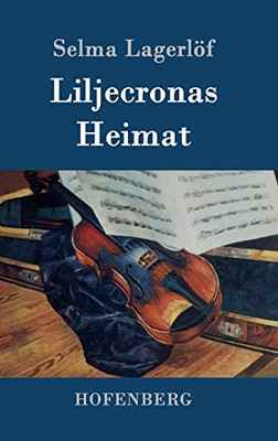 Liljecronas Heimat (German Edition)