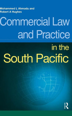 Commercial Law And Practice In The South Pacific (South Pacific Law)