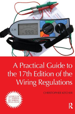 A Practical Guide To The Of The Wiring Regulations