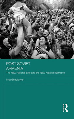 Post-Soviet Armenia (Basees/Routledge Series On Russian And East European Studies)
