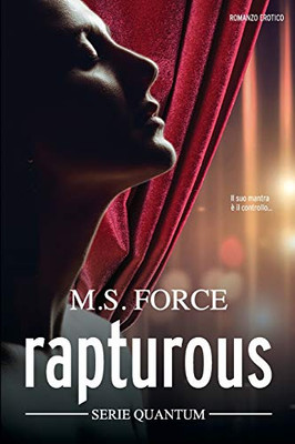 Rapturous (Serie Quantum) (Italian Edition)