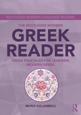 The Routledge Modern Greek Reader (Routledge Modern Language Readers)