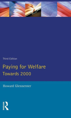 Paying For Welfare: Towards 2000