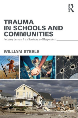 Trauma In Schools And Communities