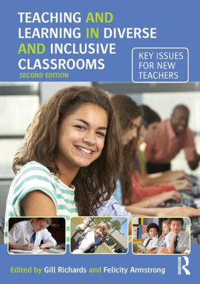 Teaching And Learning In Diverse And Inclusive Classrooms