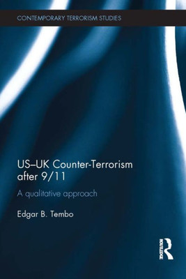 Us-Uk Counter-Terrorism After 9/11 (Contemporary Terrorism Studies)
