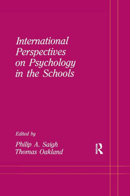 International Perspectives On Psychology In The Schools (School Psychology Series)