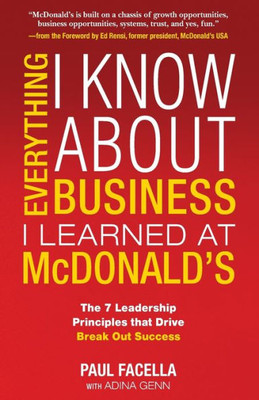 Everything I Know About Business I Learned At Mcdonalds