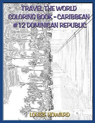 Travel the World Coloring book - Caribbean #12 Dominican Republic