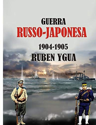GUERRA RUSSO -JAPONESA (Portuguese Edition)