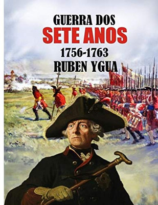 GUERRA DOS SETE ANOS (Portuguese Edition)
