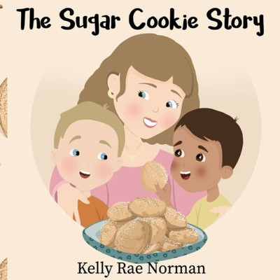 The Sugar Cookie Story