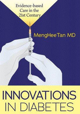 Innovations In Diabetes: Evidence Based Medicine In The 21St Century