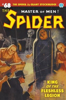 The Spider #68: King Of The Fleshless Legion