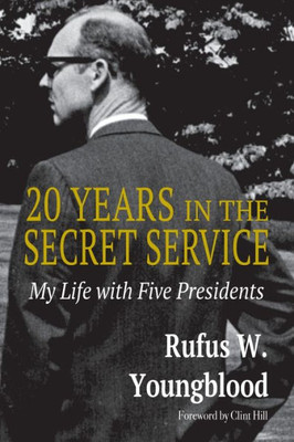 20 Years In The Secret Service