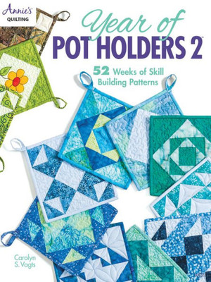 Year Of Pot Holders 2