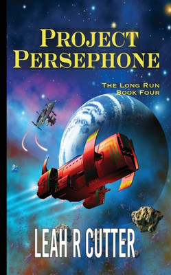 Project Persephone (The Long Run)