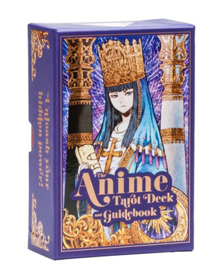 The Anime Tarot Deck And Guidebook