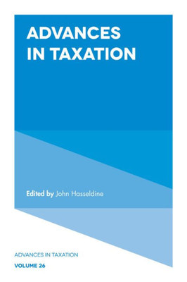 Advances In Taxation (Advances In Taxation, 26)