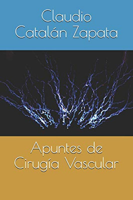 Apuntes de Cirugía Vascular (Spanish Edition)