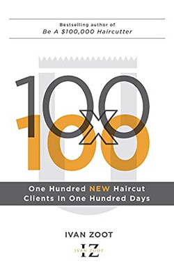 100 New Haircut Clients in 100 Days