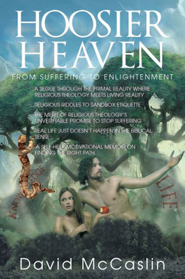 Hoosier Heaven: From Suffering To Enlightenment