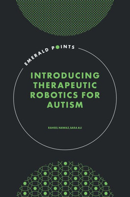 Introducing Therapeutic Robotics For Autism (Emerald Points)