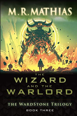 The Wizard and the Warlord (The Wardstone Trilogy)