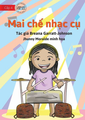 Marni Makes Music - Mai Ch? Nh?C C? (Vietnamese Edition)