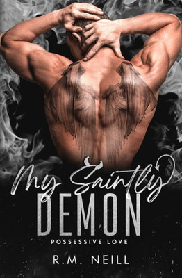 My Saintly Demon: An Mm Paranormal Romance