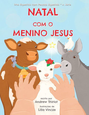 Natal Com O Menino Jesus (Días Especiales Con Gente Especial(Tm) La Serie) (Portuguese Edition)
