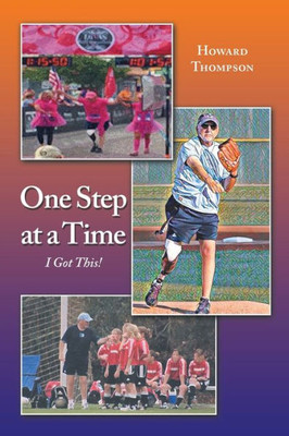 One Step At A Time: I Got This!