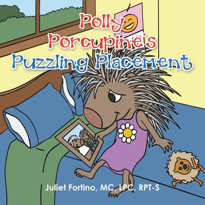 Polly Porcupine?S Puzzling Placement
