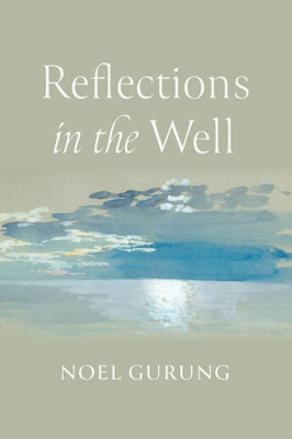 Reflections In The Well