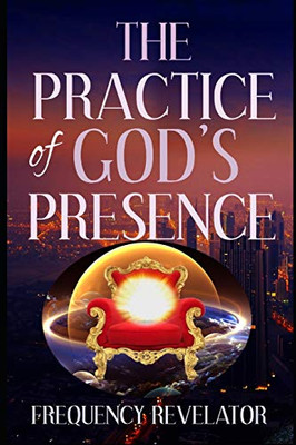 The Practice Of God's Presence