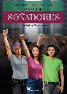Soñadores: Spanish Easy Reader (Spanish Edition)