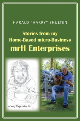 Stories From My Home-Based Micro-Business