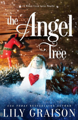 The Angel Tree (The Willow Creek Series)