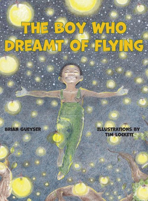 The Boy Who Dreamt Of Flying