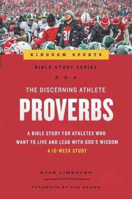 The Discerning Athlete: Proverbs