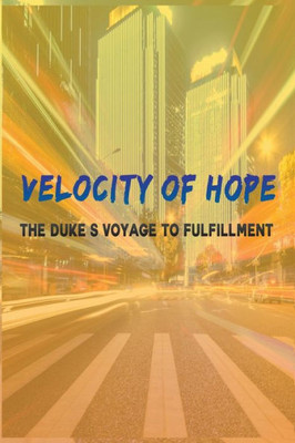Velocity Of Hope