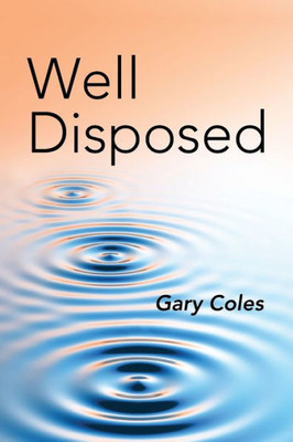 Well Disposed