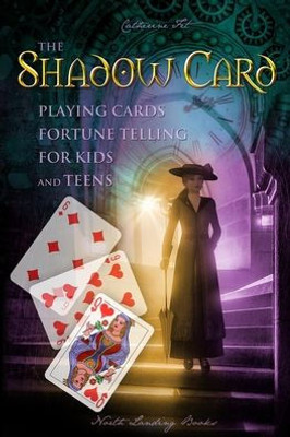 The Shadow Card - Playing Cards Fortune Telling For Kids And Teens